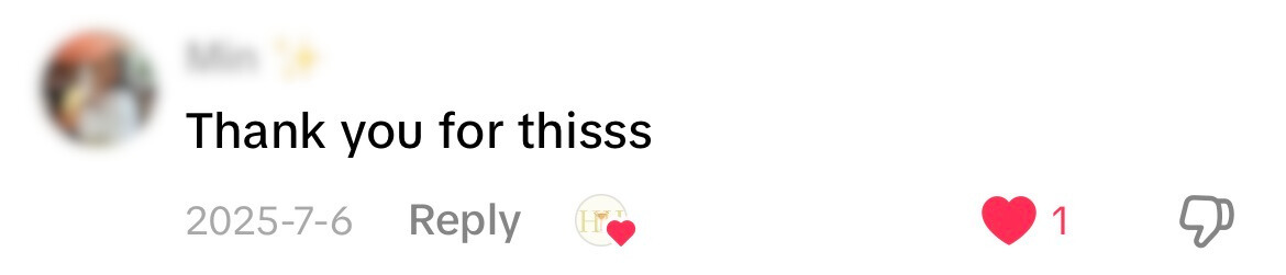 TikTok comment: Thank you for thisss